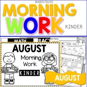 KINDERGARTEN MORNING WORK-AUGUST