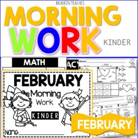 KINDERGARTEN MORNING WORK-FEBRUARY