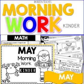 KINDERGARTEN MORNING WORK-MAY