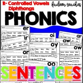 PHONICS SENTENCES-R CONTROLLED AND DIPHTHONGS